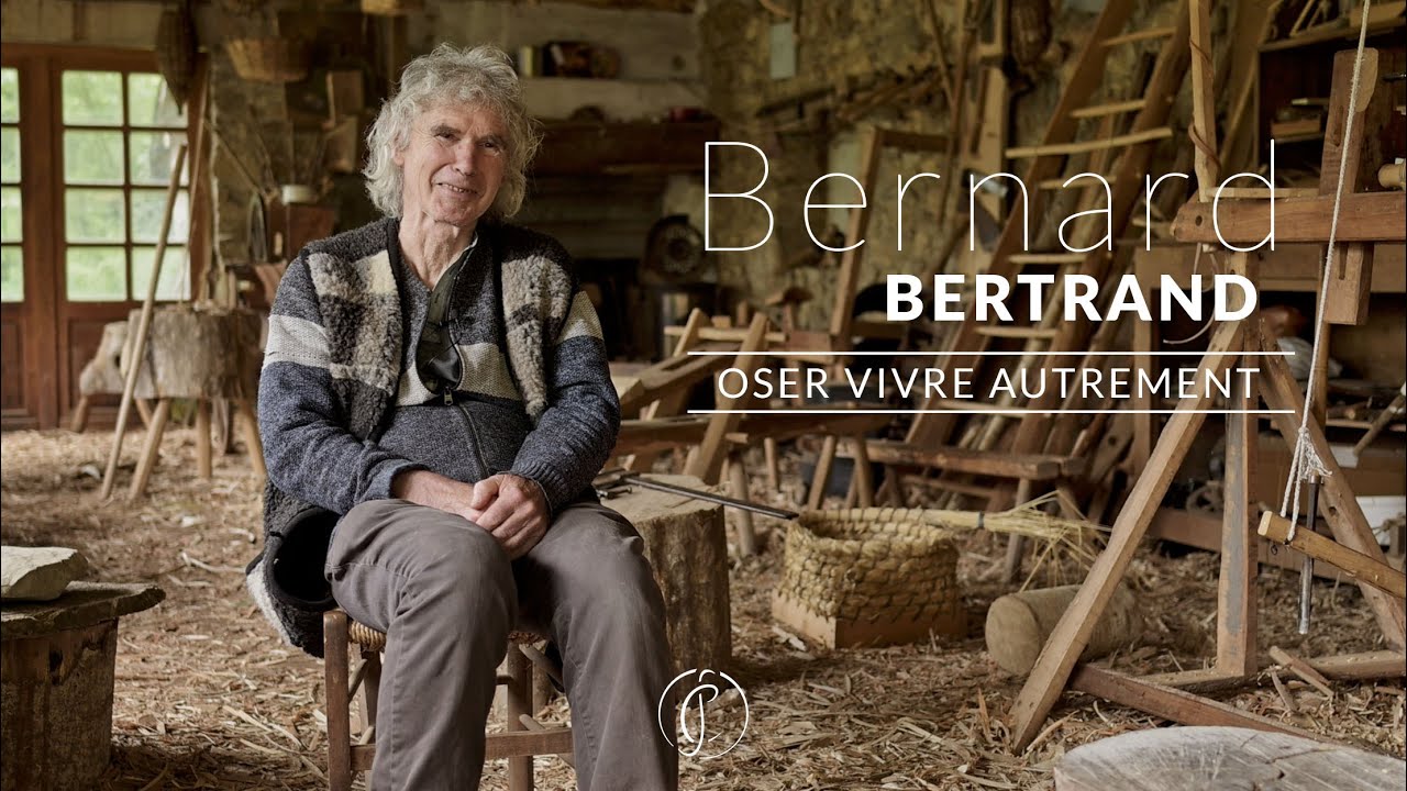 Bernard Bertrand - Oser vivre autrement