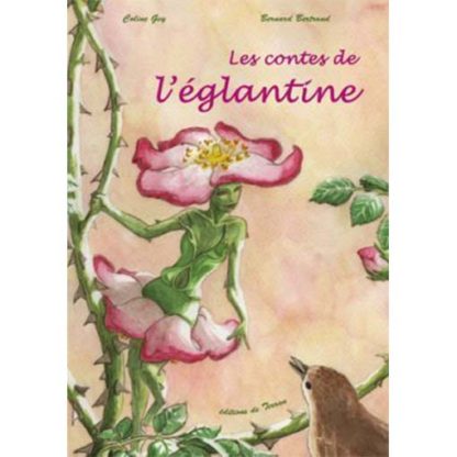 Les contes de l'églantine