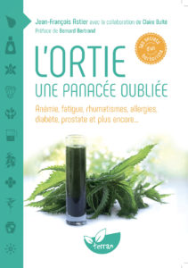 L’Ortie une panacée oubliée