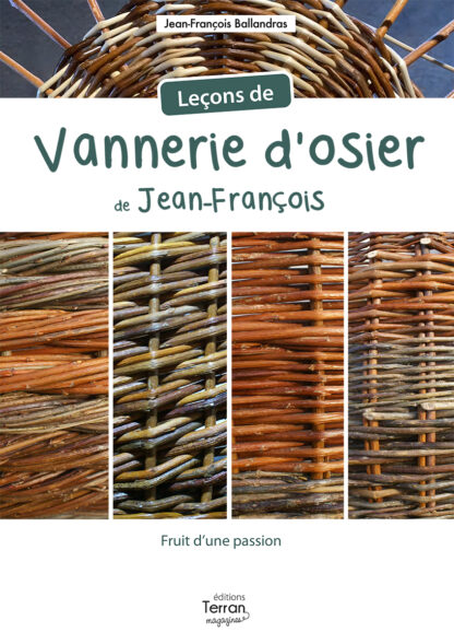 Leçons de Vannerie d'osier de Jean-François