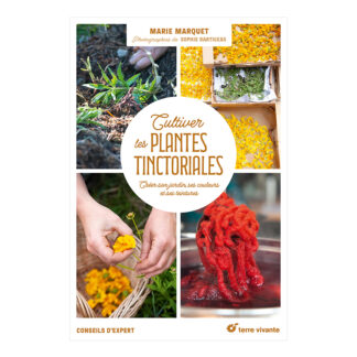 Cultiver les plantes tinctoriales - couverture