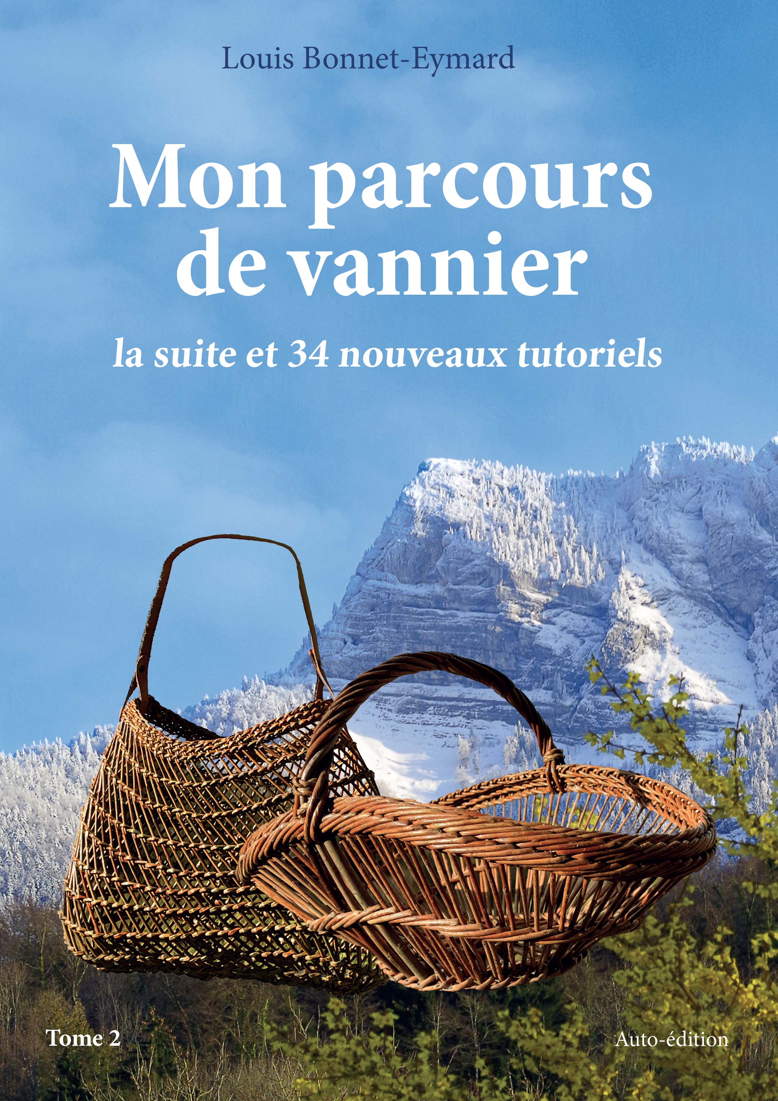 Mon parcours de vannier, la suite 34 tutoriels