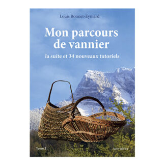 Mon parcours de vannier, la suite 34 tutoriels