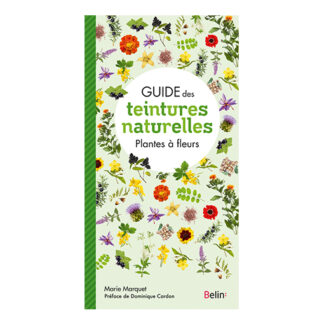 Guide des teintures naturelles - plantes à fleurs couv