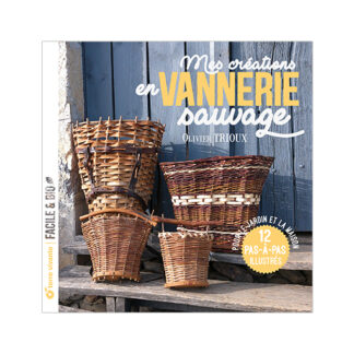 Mes créations en vannerie sauvage COUV