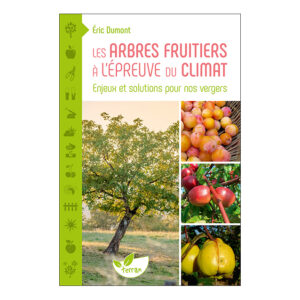 Les arbres fruitiers à l’épreuve du climat