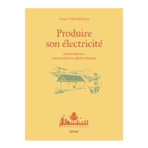 Produire son électricité