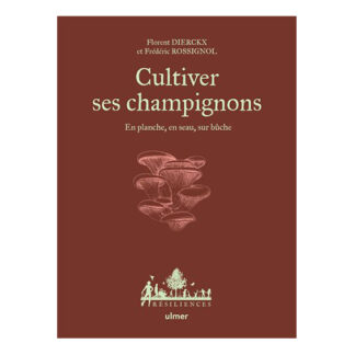 Cultiver ses champignons